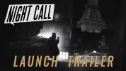 Night Call Launch Trailer